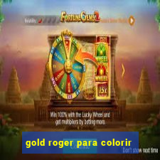 gold roger para colorir